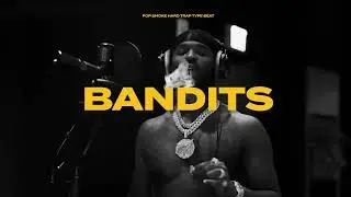 [FREE] Pop Smoke 2023 Type Beat | Hard Rap Type Beat 2023 - "BANDITS"