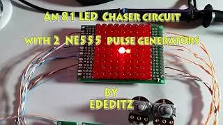 81 LED Chaser with 2 NE555s!!