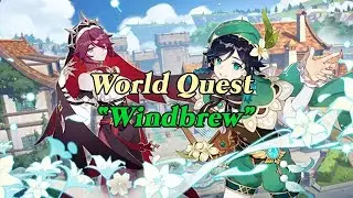 [Genshin Impact] World Quest: Windbrew
