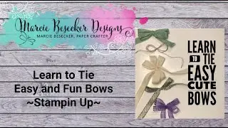 Learn how to Tie Fun and Easy Bows