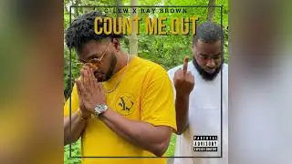Count Me Out - Ray Brown x C-Lew