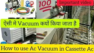Ac Installation Vacuum ll Ac Vacuum Kaise Karen ll Ac Vacuum pump How to use