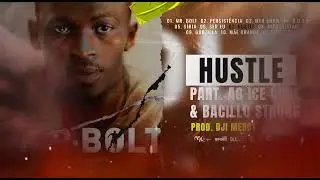 07 - HUSTLE (PART. AG ICE CUBE X BACILLO STRONG) [PROD.  DJI MERCY]