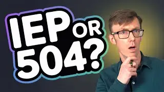 IEP vs 504 Plan: Psychologist Explains How to Get Autistic Kids School Support