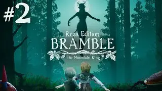 Прохождение 🌲 Bramble: The Mountain King [ Реза очутился в скандинавской сказке ] ● Стрим #2 Финал