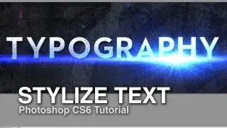 Typography Tutorial -  Photoshop CS6