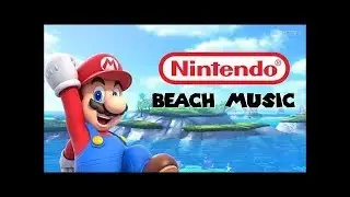 75 Minutes of Tropical And Beach Nintendo Music