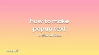 How to make pop up text effect in After Effects!