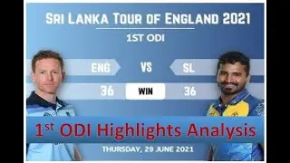 Sri Lanka Tour To England 2021- 1st ODI Highlights Summary