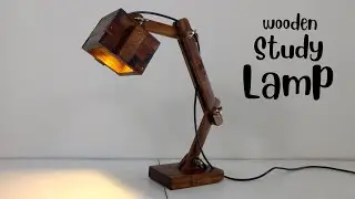 wooden Study Lamp DIY | How to make a desk lamp