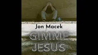Gimme Jesus (Official Audio)