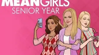 Episode -- Choose Your Story, feat. Mean Girls: Senior Year - Gameplay IOS & Android