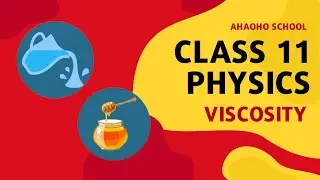 Mechanical properties of fluids (Viscosity)| part 5 | Chapter 10 |