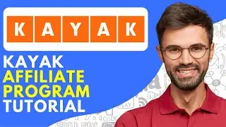 Kayak Affiliate Program Review/Tutorial (2024) Make Money From Kayak Affiliate Program