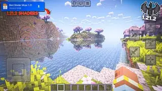 1.21.2 Shader Minecraft PE 1.21.2 | Shader MCPE 1.21+ | Render Dragon Free