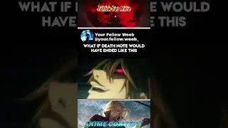 What If Death Note Would Have Ended Like This?