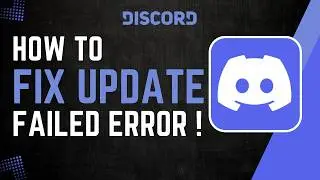 How To Fix Discord Update Failed Error !