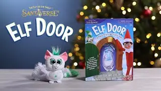 Elf Door | Official Product Video | The Elf on the Shelf Santaverse