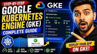 Google Kubernetes Engine - Create GKE Cluster and Deploy App