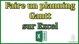 Comment faire un planning gantt sur Excel gratuit