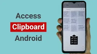 How to Access Clipboard on Android