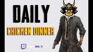 Daily CHICKEN DINNER! - duckk TV