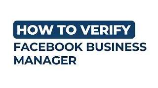 Meta (Facebook) Business Manager Verification Step by Step | 2026 Complete Guide | Full Explained