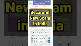 Becareful New Scam in India (Informative video)