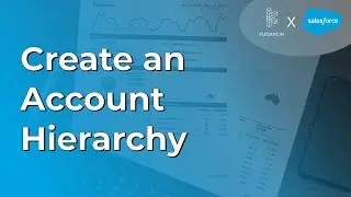 Create an Account Hierarchy in Salesforce #tips