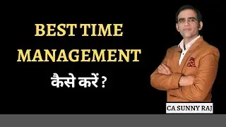 Time Management is Priority Management | How To Manage Time For Study and Work