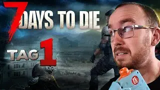 Schrecklicher TAG 1 im neuen 7 Days to Die - Storms Brewing | Full Gameplay