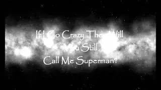 Kryptonite~3 doors down
