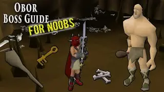 OSRS Obor Boss Guide For Noobs