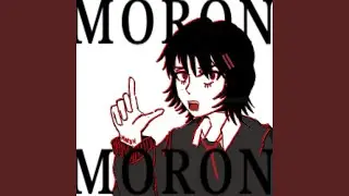 moron