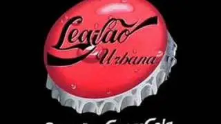 Geração Coca Cola - Legião Urbana