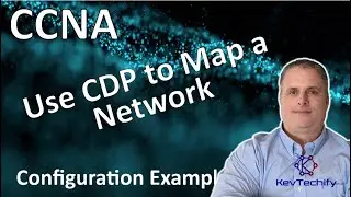 Use CDP to Map a Network Example - Network Management - Lab 10.1.5 - CCNA - KevTechify | vid 81