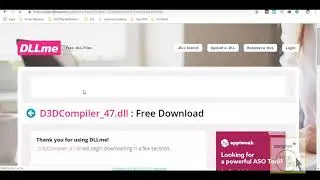 D3DCompiler 47 dll is missing fix problem solved