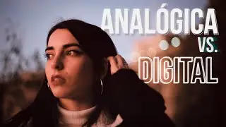 👍🏻ANALOGUE vs. DIGITAL PHOTOGRAPHY! 👊🏻