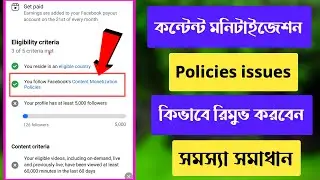 Facebook Content Monetization Policies | Remove Monetization policies | Facebook page monetization