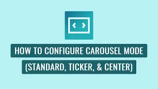 WP Carousel Pro - How To Configure Carousel Mode (Standard, Center, & Ticker)