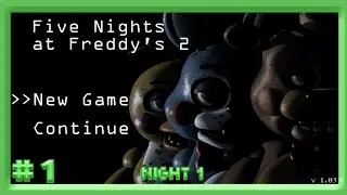 Five Nights at Freddy's 2 || Night 1