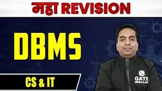 DBMS | MAHA Revision | CS & IT