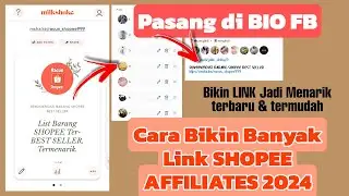 Cara Bikin Banyak Link SHOPEE AFFILIATES di Milkshake Paling Terbaru 2024