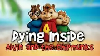 Dying Inside to Hold You (Audio Chipmunks)