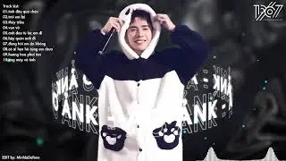 Tình Đầu Quá Chén, Trói Em Lại, Thủy Triều Remix - Playlist 