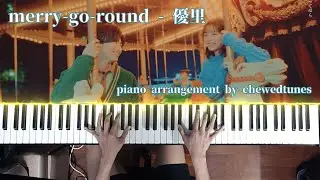 merry-go-round - Yuuri / 優里 (Piano / ピアノ)