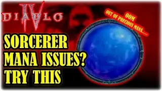 DIABLO 4 SORCERER With MANA Issues USE These TIPS