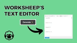 Create Instant Math Worksheets with AI & a Built in Text Editor! | Worksheep