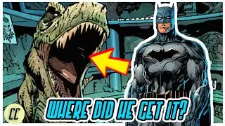 Why Batman Has A Dinosaur EXPLAINED