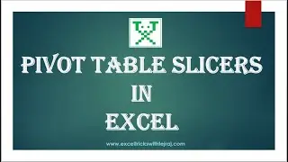 Pivot Table Slicers
